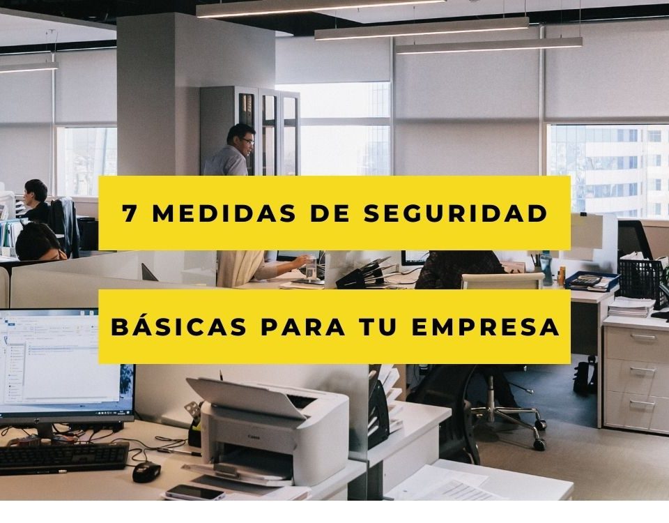 Las 9 medidas de seguridad informática 17 Las 9 medidas de seguridad informática básicas