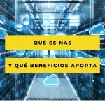 Que es Synology Nas y para que sirven a las empresas