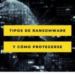 Que es un ransomware y como afecta a las empresas