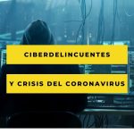 ciberdelicuentes coronavirus